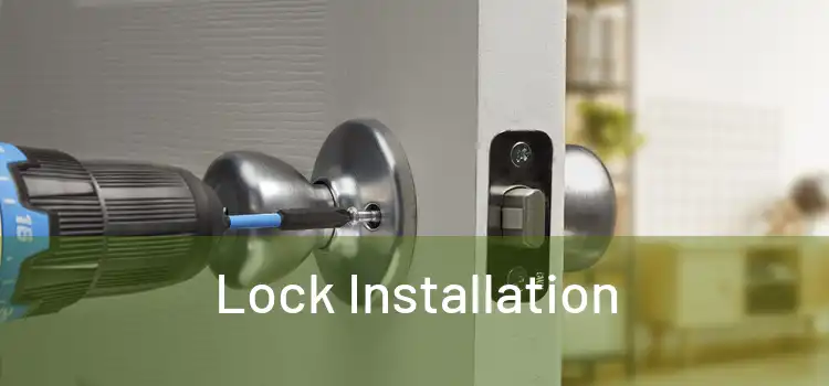  Lock Installation 